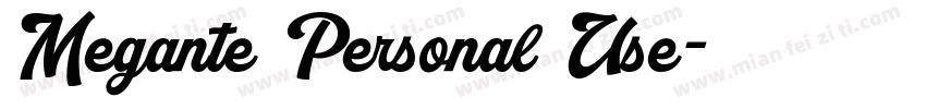 Megante Personal Use字体转换
